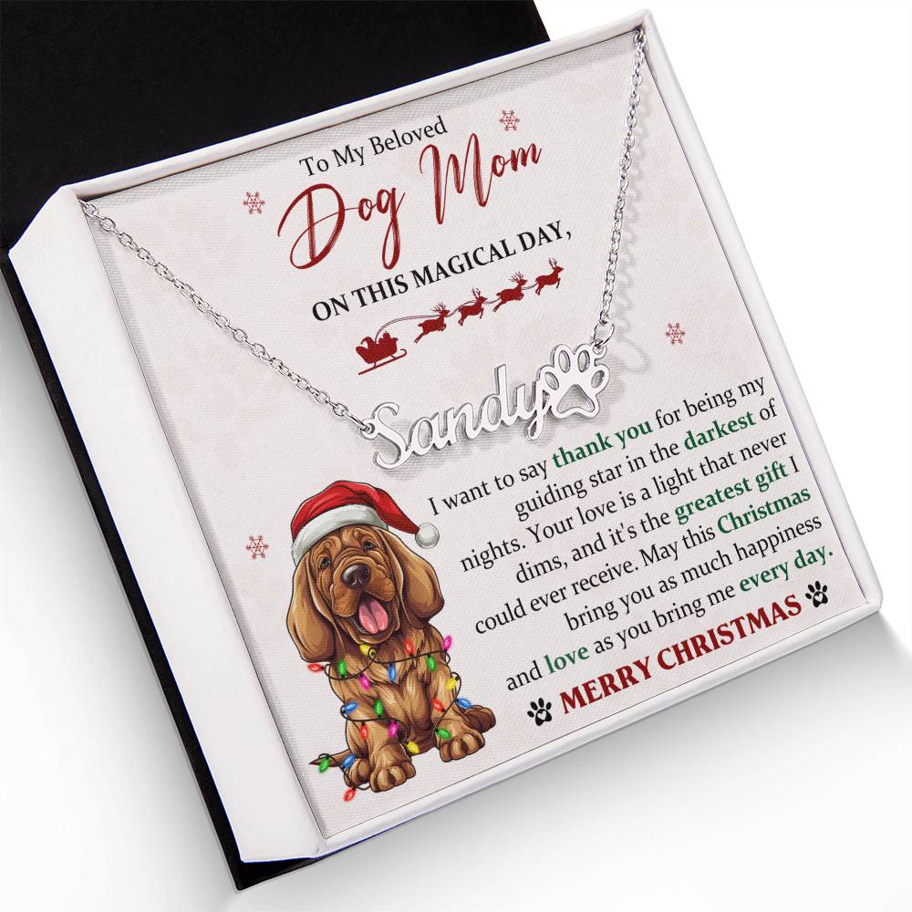 Your Love Is The Greatest Gift- Best Christmas Present for Dog Love Mommy
