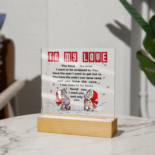 To My Love - Acrylic  Square Plaque