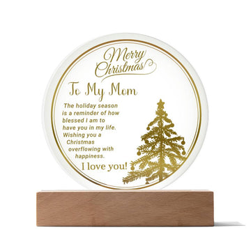 Merry Christmas to My Mom- Christmas gift for Mother- Acrylic Circle  Plaque