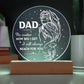 Printed Circle Acrylic Plaque Gift for Dad, Gift for Father , Birthday Gift, Father's Day Gift