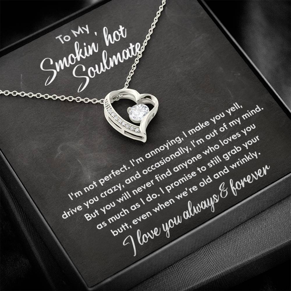 I Love You Always & Forever- Gift For Soulmate