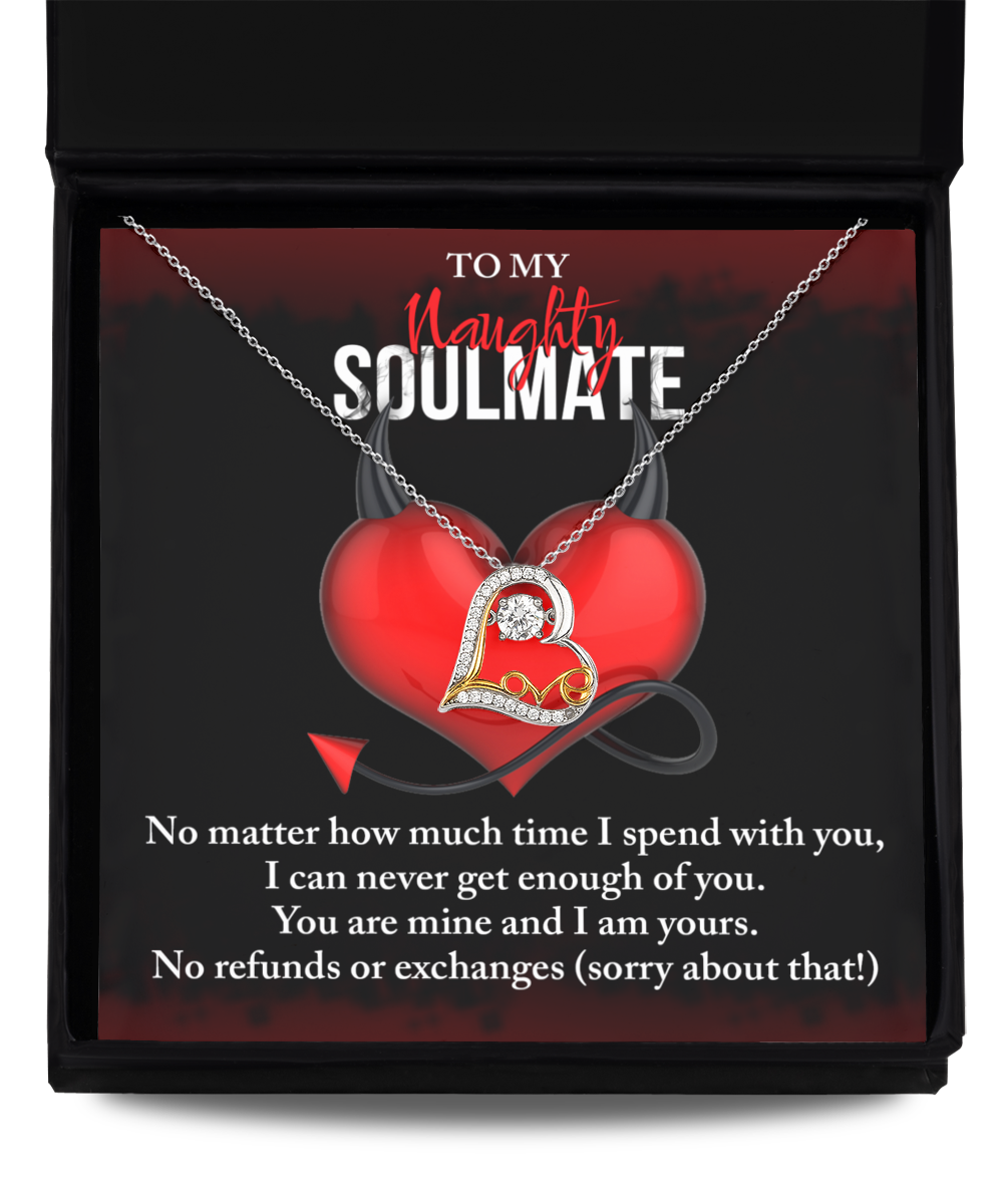 Naughty Soulmate - Valentine's Gift, Gift For Soulmate