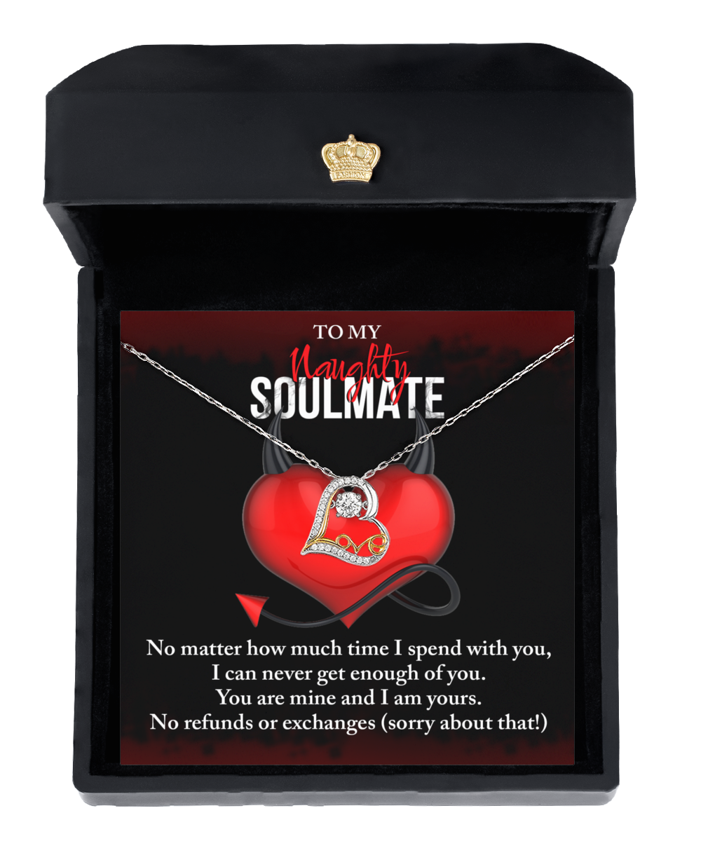 Naughty Soulmate - Valentine's Gift, Gift For Soulmate