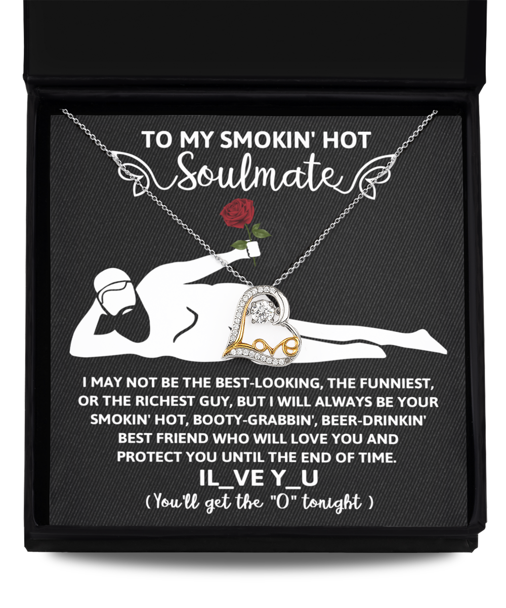 To My Smoking Hot Soulmate - Valentine's Gift for Soulmate